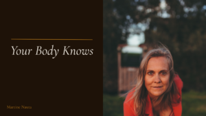 Lees meer over het artikel Your Body Knows
